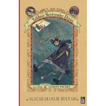 TALİHSİZ SERÜVENLER 6: ALACAKARANLIK BULVARI - XLIBRIS YAYINLARI