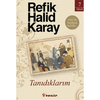 Tanıdıklarım - Refik Halid Karay - İnkılap Yayınları