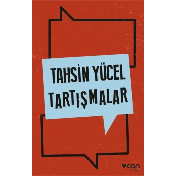 Tartışmalar-Tahsin Yücel-Can Yayınları