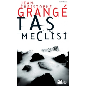 Taş Meclisi - Jean-Christophe Grange - Doğan Yayınları