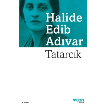 Tatarcık - Halide Edib Adıvar - Can Yayınları