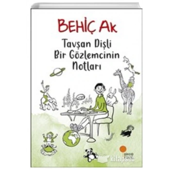 Tavşan Dişli Bir Gözlemcinin Ders Notları - Behiç Ak - Günışığı Yayınları