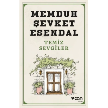 Temiz Sevgiler - Memduh Şevket Esendal - Can Yayınları