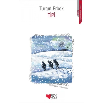 Tipi - Turgut Erbek - Can Çocuk Yayınları