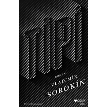 Tipi - Vladimir Sorokin - Can Yayınları