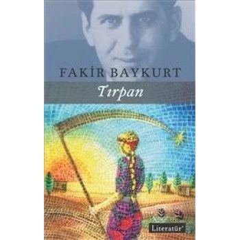 Tırpan - Fakir Baykurt - Literatür Yayınevi