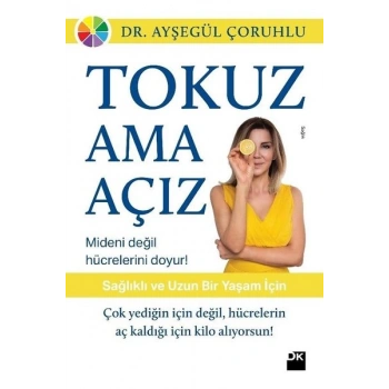TOKUZ AMA AÇIZ - AYŞEGÜL ÇORUHLU - DOĞAN KİTAP