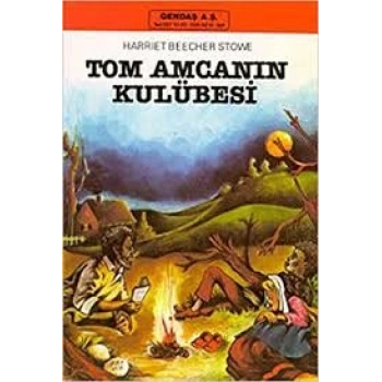 Tom Amca’nın Kulübesi-Harriet Beecher Stowe-İnkılap Kitabevi