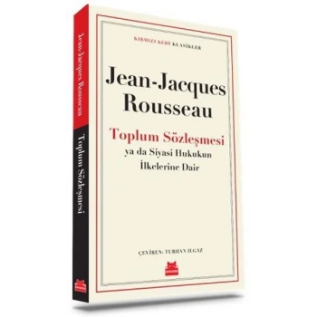 Toplum Sözleşmesi - Jean Jacques Rousseau - Kırmızı Kedi Yayınları