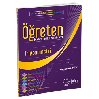 Trigonometri Öğreten Matematik Fasikülleri Konu Anlatımlı - Gür Yayınları