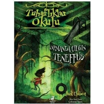 Tuhaflıklar Okulu 3-Ormanda Çılgın Teneffüs-Jack Chabert-Olimpos Çocuk