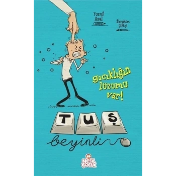 Tuş Beyinli -1- Gıcıklığın Luzumu Var  - Yusuf Asal - Genç Nesil Yayınları