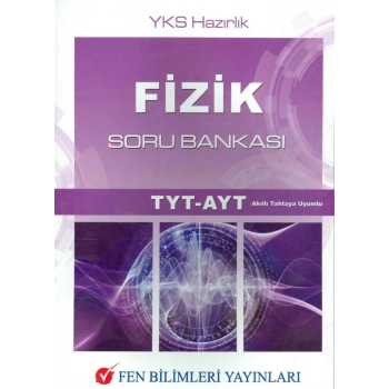 TYT AYT Fizik Soru Bankası Fen Bilimleri Yayıncılık