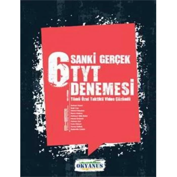 TYT Deneme 6lı Sanki Gerçek - Okyanus Yayınları