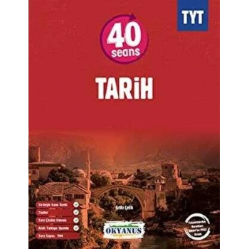 TYT Tarih 40 Seans Soru Bankası-Okyanus Yayınları