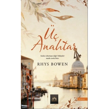 Üç Anahtar-Rhys Bowen-Arkadya Yayınları