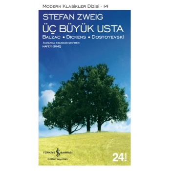 Üç Büyük Usta - Stefan Zweig - İş Bankası Kültür Yayınları
