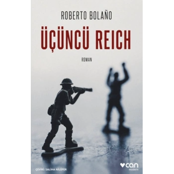 Üçüncü Reich- Roberto Bolaño-Can Yayınları