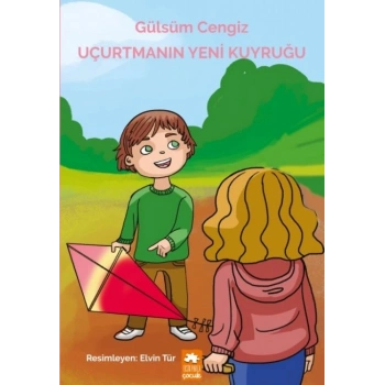 Uçurtmanın Yeni Kuyruğu - Gülsüm Cengiz - Eksik Parça Yayınları