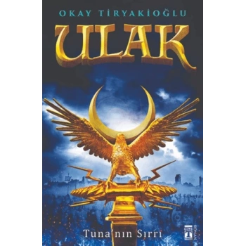Ulak Tunanın Sırrı - Okay Tiryakioğlu - Timaş Yayınları