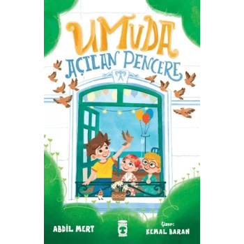 Umuda Açılan Pencere-Abdil Mert-Timaş Çocuk