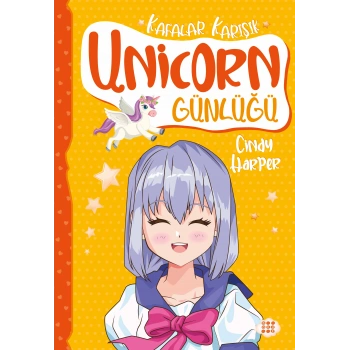 Unicorn Günlüğü 2-Kafalar Karışık-Cındy Harper-Dokuz Çocuk
