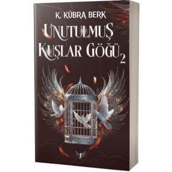 Unutulmuş Kuşlar Göğü 2 (Ciltsiz) - K.Kübra Berk - Artemis Yayınları