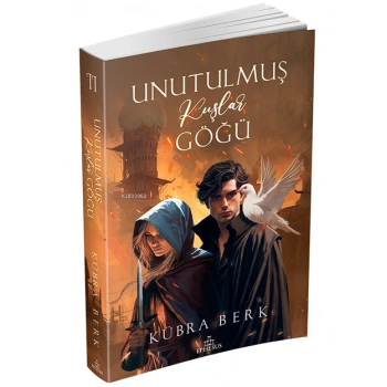 Unutulmuş Kuşlar Göğü 2 (Karton Kapak) - K.Kübra Berk - Ephesus Yayınları