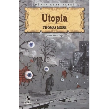 Utopia - Thomas More - Anonim Yayınları