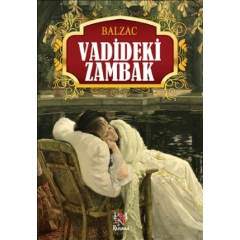 VADİDEKİ ZAMBAK - HONORE DE BALZAC - PANAMA YAYINLARI