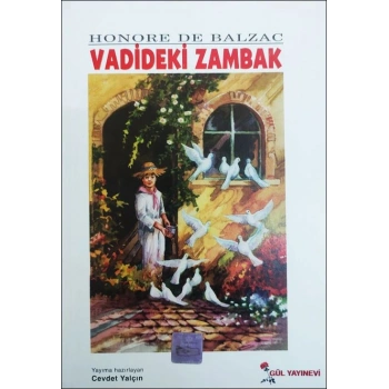Vadidelki Zambak - Honore De Balzac - Gül Yayınevi