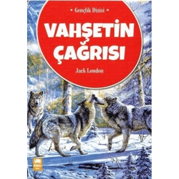 VAHŞETİN ÇAĞRISI / JACK LONDON / EMA YAYINLARI