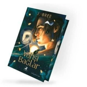 Vahşi Bağlar-(Ciltli)-J.Bree-Olimpos Yayınları