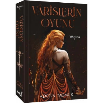 Varislerin Oyunu-(Karton Kapak)-Adora Yağmur-İndigo Yayınları