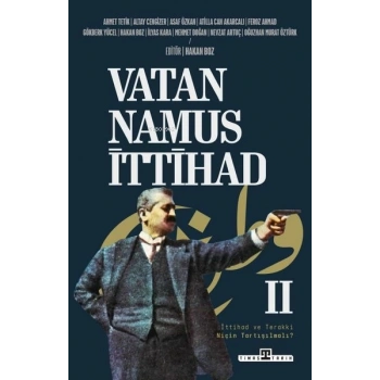 Vatan Namus İttihad-Hakan Boz-Timaş Yayınları