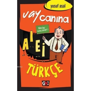 Vay Canına Türkçe (Ciltli) - Yusuf Asal - Genç Nesil Yayınları