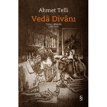 Veda Divanı; Toplu Şiirler (1966-2016)-Ahmet Telli- Everest Yayınları