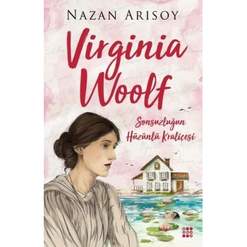 VİRGİNİA WOOLF - NAZAN ARISOY - DOKUZ YAYINLARI