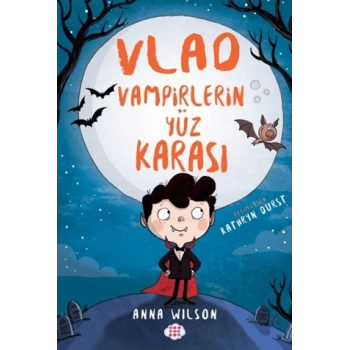 Vlad - Vampirlerin Yüz Karası 1-Anna Wilson-Dokuz Çocuk