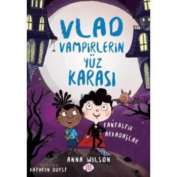Vlad - Vampirlerin Yüz Karası 2-Anna Wilson-Dokuz Çocuk