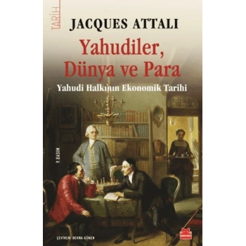 Yahudiler, Dünya ve Para - Jacques Attali - Kırmızı Kedi Yayınevi