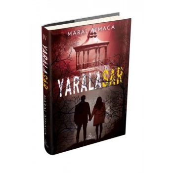 Yaralasar 4-Ciltli- Maral Atmaca - Ephesus Yayınları