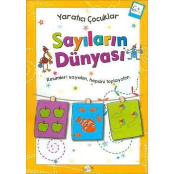 Yaratıcı Çocuklar-Sayıların Dünyası 6+Yaş - Kukla Yayınları