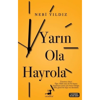 Yarın Ola Hayrola - Nebi Yıldız - Olimpos Yayınları