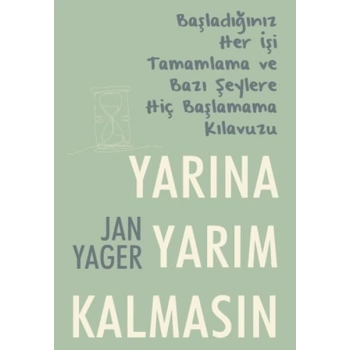 Yarına Yarım Kalın-Jan Yager-Nepal Kitap
