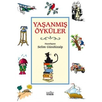 Yaşanmış Öyküler - Zafer Yayınları