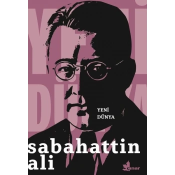 Yeni Dünya - Sabahattin Ali - Çınar Yayınları