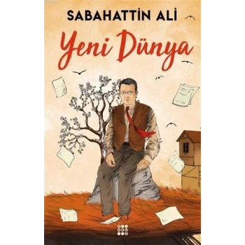 YENİ DÜNYA - SABAHATTİN ALİ - DOKUZ YAYINLARI