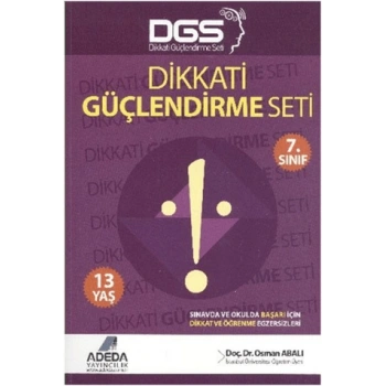 Yeni Neuro-Via Sistemi ile Dikkat Güçlendirme Seti 7.Sınıf (13 Yaş)- Osman Abalı - Adeda Yayınları