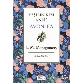 YEŞİLİN KIZI ANNE AVONLEA-MOR(BEZ KAPAK) - LUCY MAUD MONTGOMERY - KORİDOR YAYINLARI